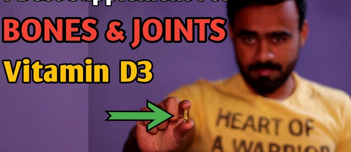 Vitamin D3 in Bodybuilding keep BONES & JOINTS Healthy
