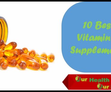Best Vitamin D Supplements - Top 10 Vitamin D Supplements Reviews