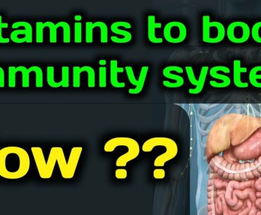 Vitamins to boost Immunity system | How ???? | Domestic doctor