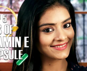 Top 5 Uses Of Vitamin E Capsule | Skin And Hair Care Tutorial | Benefits Of Vitamin E | Foxy Makeup