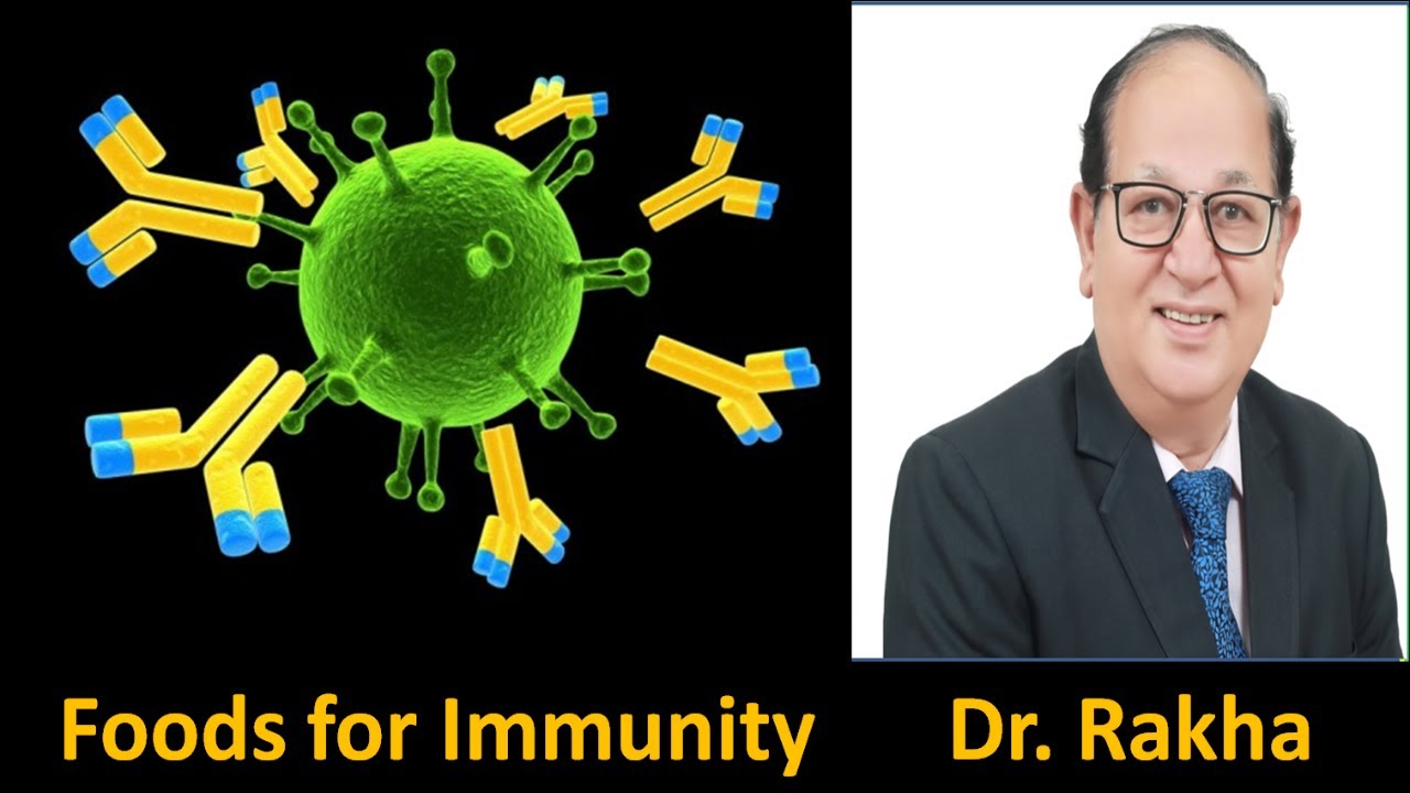 Foods for immunity #drrakha#Foodsforimmunity