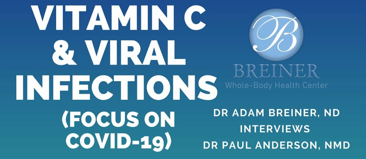 Intravenous Vitamin C & Viral Infections (Focus on COVID-19)