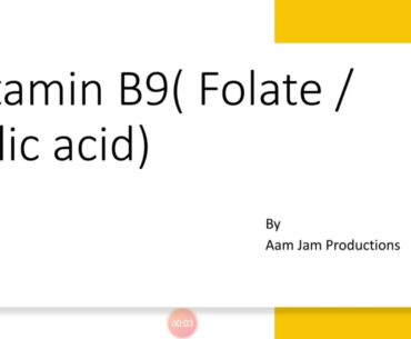Folic Acid (Vitamin B9)/ why we need vitamin B9/ Functions of vitamin B9/ Dietary sources of B9