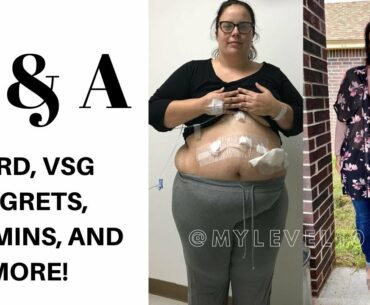 Q & A GERD, SURGERY REGRETS, VITAMINS, AND MORE!