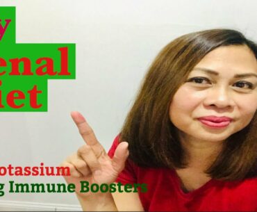 Chronic Kidney Disease | My regular renal diet. Low Potassium. Strong Immune Booster