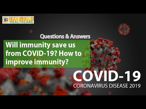 Will immunity save us from COVID-19? | Healthcare Awareness | Questions & Answers