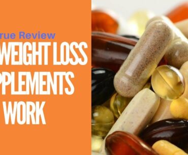 How Weight Loss Supplements Work | Weight Loss Pills & Vitamins Side Effect