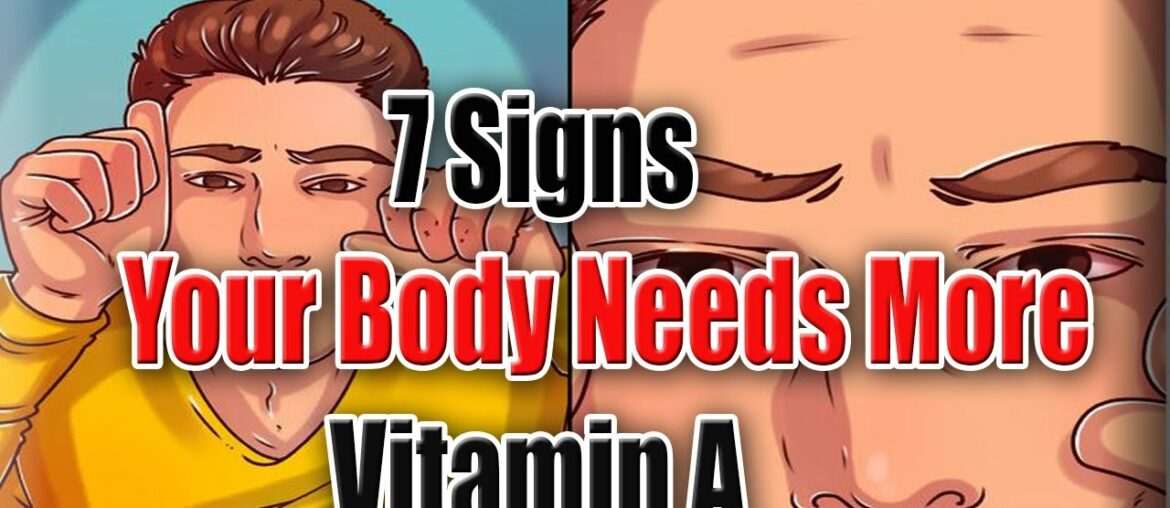 7 Signs Your Body Needs More Vitamin A || Easy Health Tips || Dr.Sheen