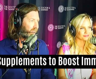 Best Supplements to Boost Your Immune System -  The Doctor and The Shaman