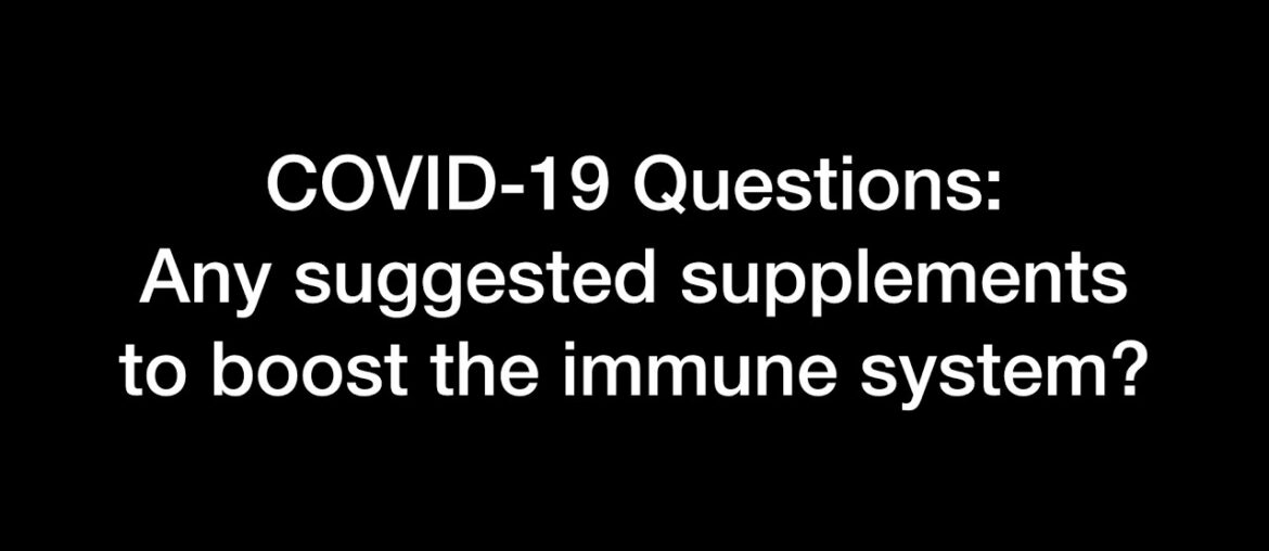 COVID-19 Questions: Do any supplements boost metabolism or the immune system?