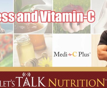 Let's Talk Nutrition: Stress and Vitamin-C
