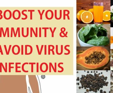 Immunity boosting foods | how to avoid Corona virus and stay healthy from infections