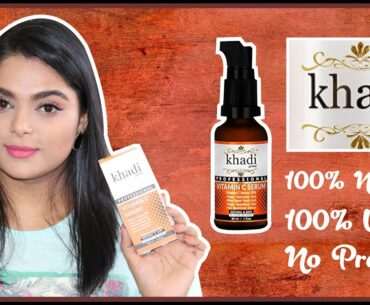 KHADI GLOBAL VITAMIN C SERUM REVIEW (2019) || 20% VITAMIN C
