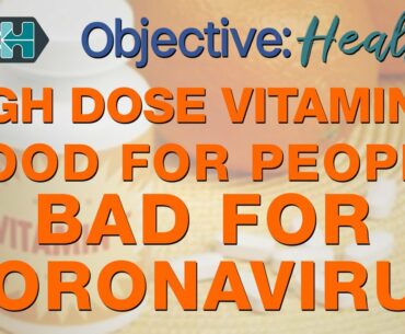 High Dose Vitamin C: Good for People, Bad for Coronavirus