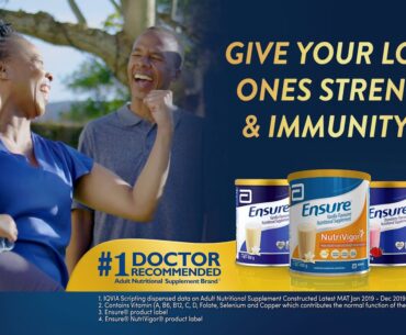 Ensure ® is the number 1 Doctor recommended adult nutritional supplement brand ¹