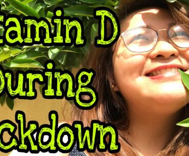 Vitamin D During Lockdown || Sunlight || Sun Exposure || Vitamin D for Immunity 💪🌞☀️🌤