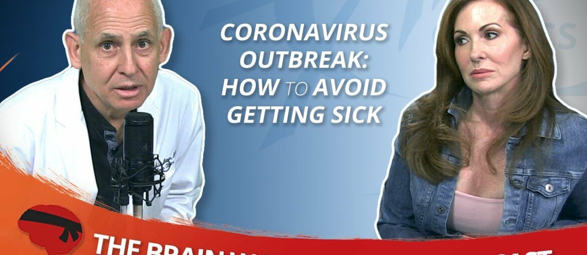 Coronavirus: How to Avoid Getting Sick - The Brain Warrior's Way Podcast