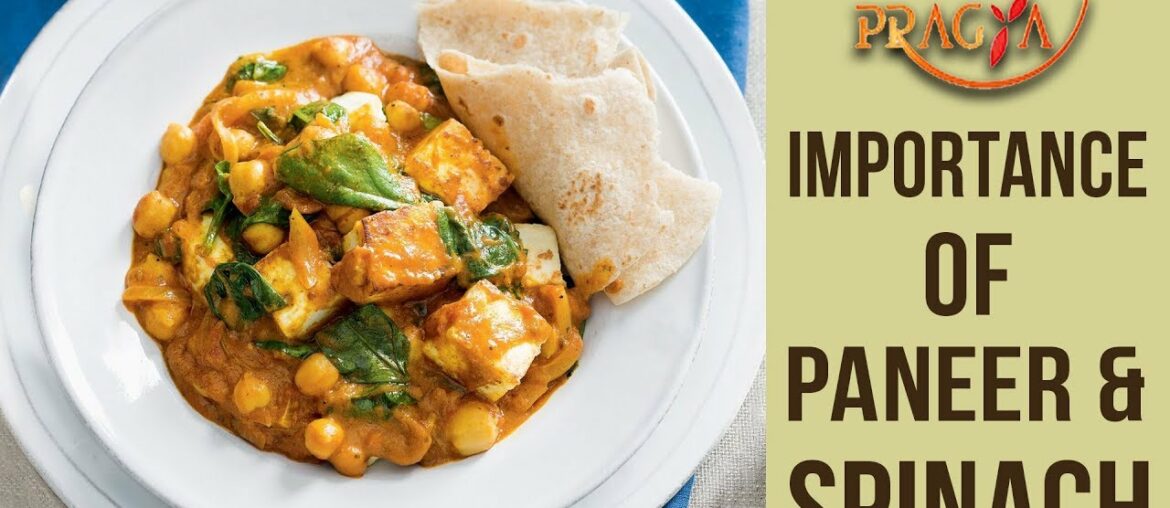 Importance of Cheese & Spinach | Iron and Vitamin Rich Veggies