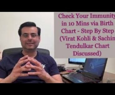 Covid-19- Check Your Immunity via Birth Chart - Step By Step (Hindi)