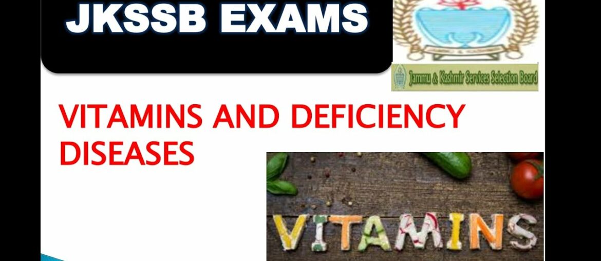 Vitamins|| deficiency diseases || JKSSB || SSC|| BANK