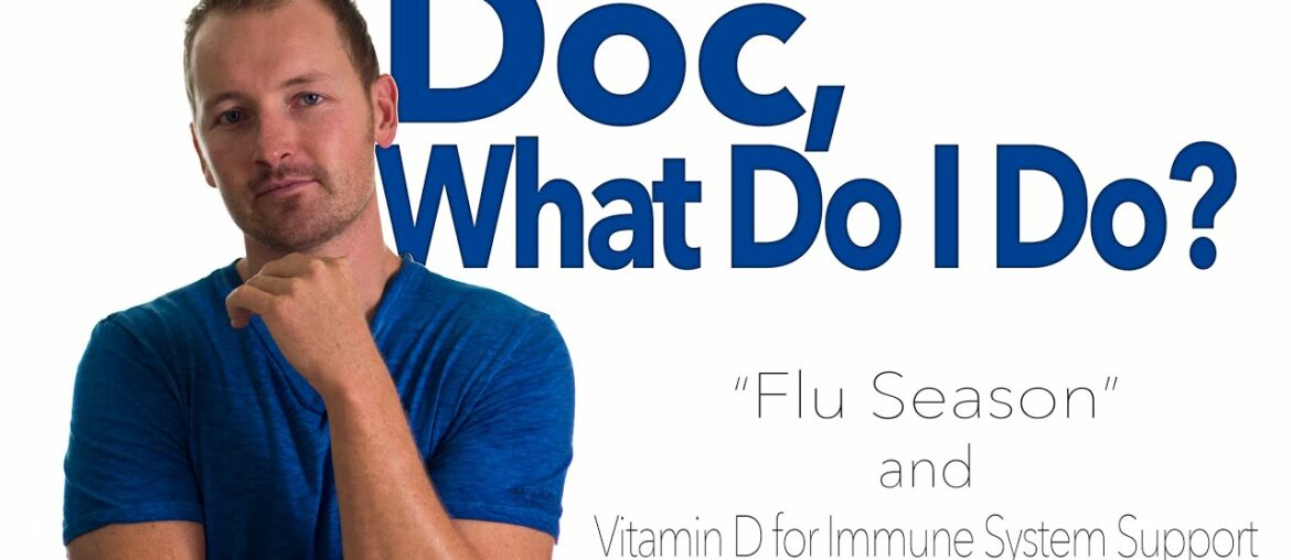 "Flu Season" and Vitamin D for Immune System Support