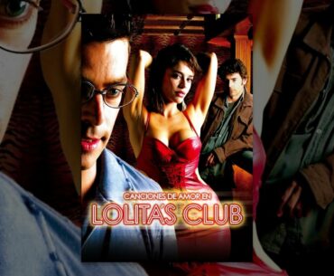 Canciones de Amor en Lolita's Club
