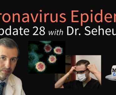 Coronavirus Epidemic Update 28: Practical Prevention Strategies, Patient Age vs. Case Fatality Rate