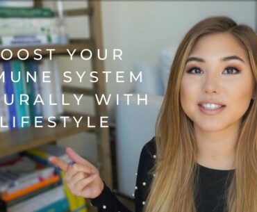 Boost Your Immune System Naturally With LIFESTYLE