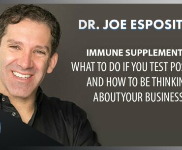 COVID 19 Immune Support Supplements And What To Do If You Contract Coronavirus With Dr. Joe Esposito