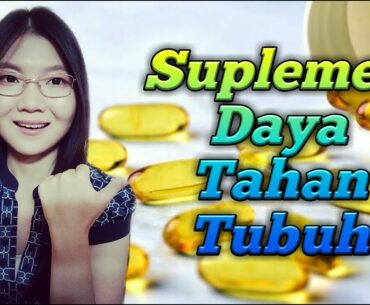 Vitamin Penambah Imun | Immune System Booster Vitamins