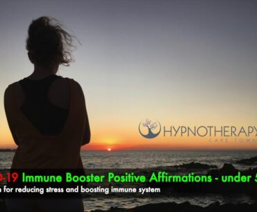 COVID-19 Immune Booster Positive Affirmations under 5mins