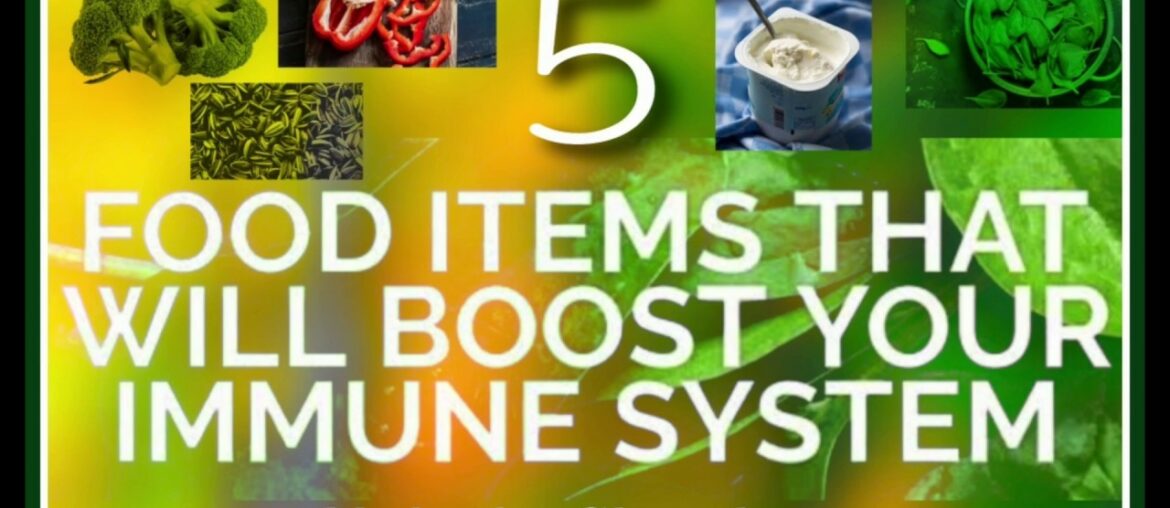 #ImmuneSystem Food Items That will Boost Your Immune System