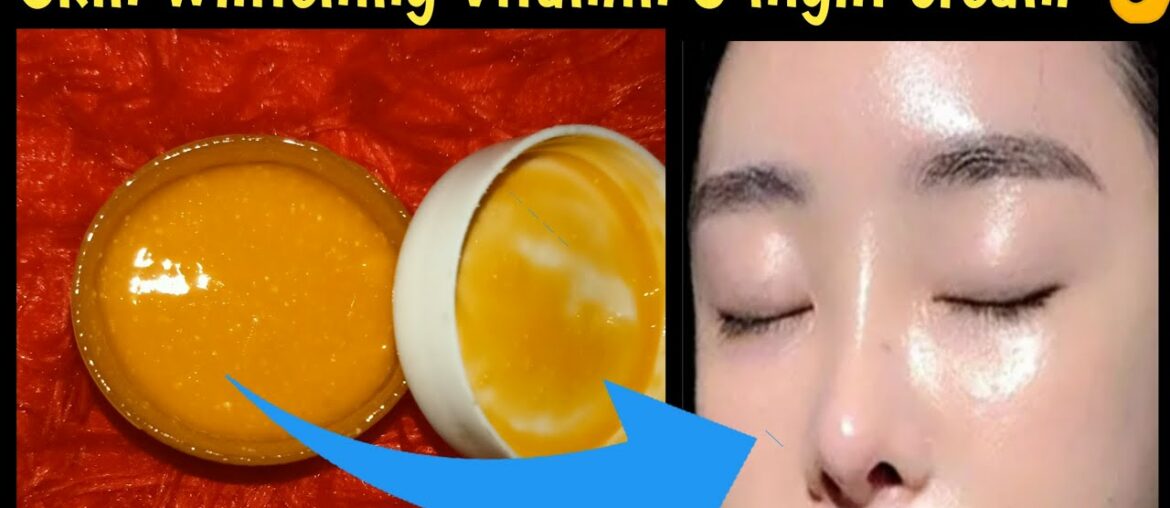 How to make vitamin c night cream at home | skin brightening cream
