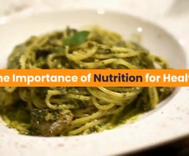 The Importance of Nutrition for Health 2020