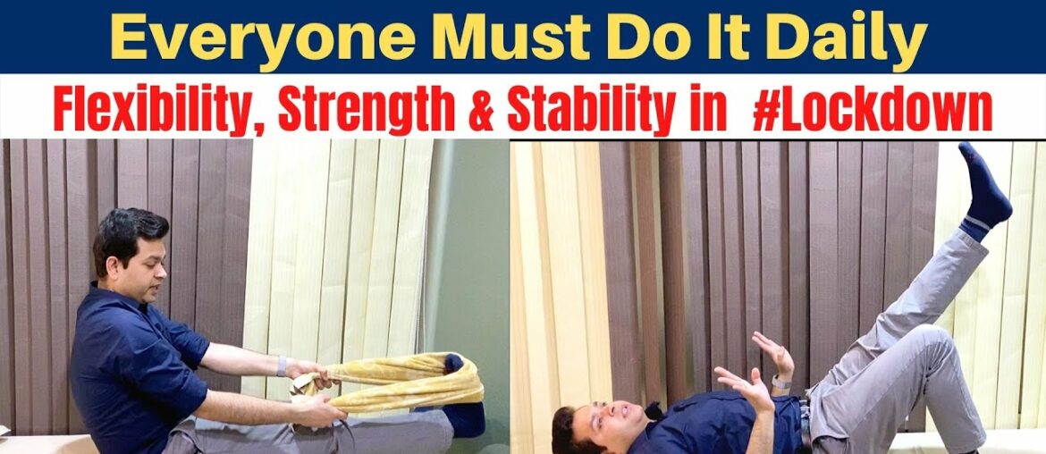 10 Full Body Exercises (Head to Toe) For Flexibility, Strength, Stability, Everyone Must Do It Daily