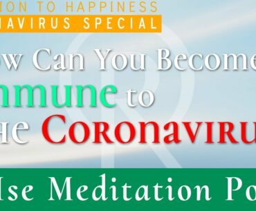 [Tip 4] How to Become Immune to the Coronavirus?