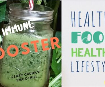 Who doesn't want a healthy immune system? Green leafy & fruits with high in vitamins and minerals.