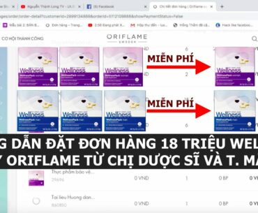 Hướng dẫn đặt Đơn Hàng Wellness Oriflame l Đơn Hàng Wellness 18 TRIỆU từ chị Dược sĩ Và Thị Mây.