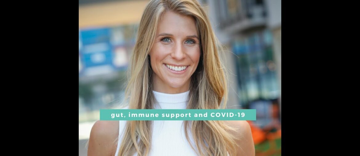Gut health, your immune system and COVID-19 (coronavirus)