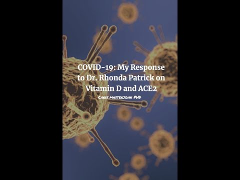COVID-19: My Response to Dr. Rhonda Patric on Vitamin D and ACE2