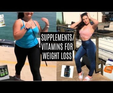 Weight Loss Supplements/Vitamins That Work!! - WEIGHT LOSS TIPS! 180lbs to 145lbs 🙌🏼