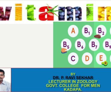 Vitamins- Fat soluble vitamins by Dr.P. Ravi Sekhar