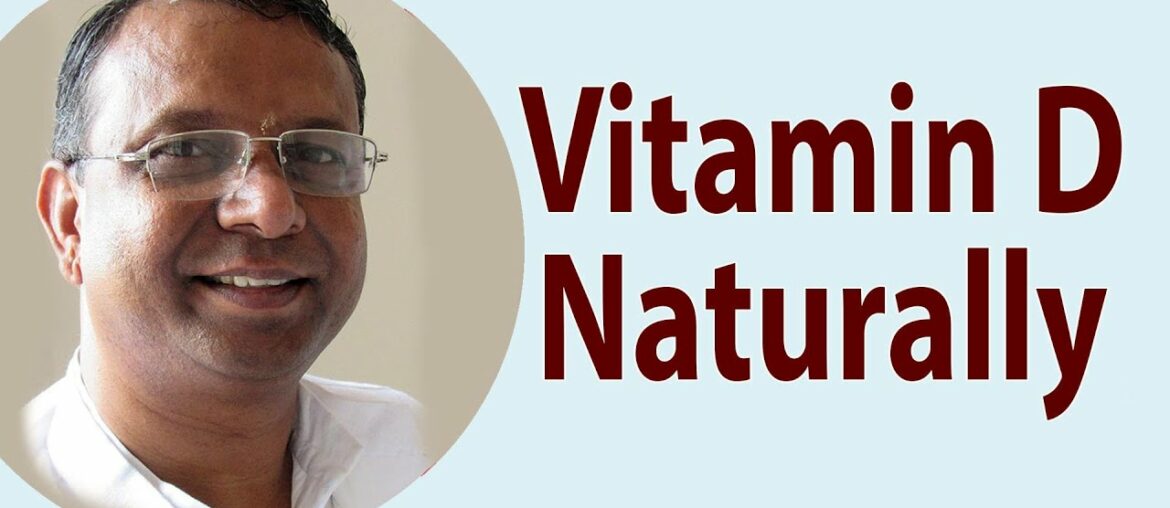 Vitamin D Deficiency വിറ്റാമിൻ D യുടെ കുറവ് - മരുന്നില്ലാതെ