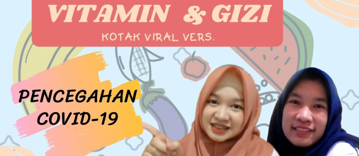 GIZI DAN VITAMIN PENCEGAHAN COVID 19