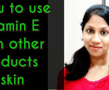 Uses of Vitamin E capsule for skin & hair tamil | Benefits of vitamin E capsule tamil |littlehearts