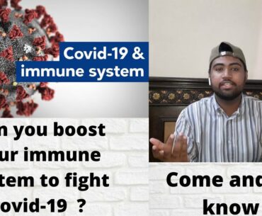 boosting your immune system to fight the coronavirus: what you need to know?