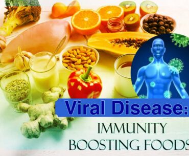 Diet & Viral Disease. 6 Food & their role in Immunity.  what happens inside your body with Food.
