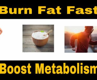 How to Boost your Metabolism and Burn More Fat Fast | Tips Health and Fitness