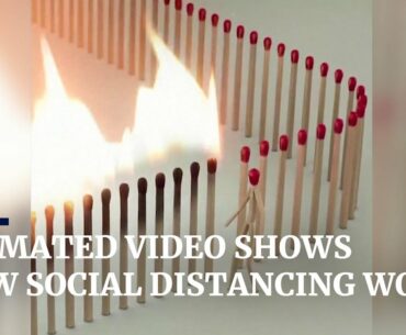 Animated match-burning video shows how social distancing can stop the spread of Covid-19