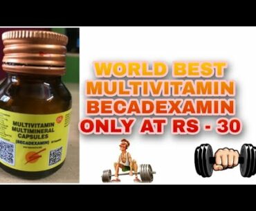 Becadexamin best multivitamin at chemist shop 2020 100% gauranteed